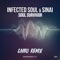 Soul Survivor (Caiiro Remix) - Infected Soul & Sinai lyrics