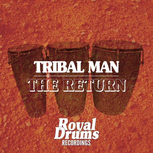 Tribal Man The Return - Single Album Cover