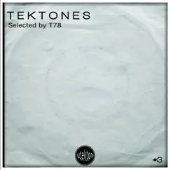 Tektones, Vol. 3 by T-78 album reviews, ratings, credits