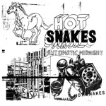 Hot Snakes - No Hands