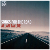 Songs for the Road (feat. Michael Koschorrek, Ralf Gustke, Hans-Joerg Maucksch, Dieter Burmester & Michael Kleinhans) - EP - Allan Taylor