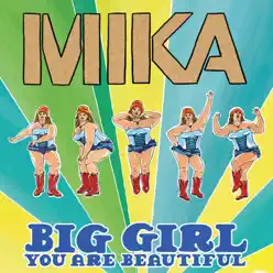 Big Girl (You Are Beautiful) - EP - Mika