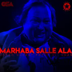 Marhaba Salle Ala - EP - Nusrat Fateh Ali Khan Marhaba Salle Ala - EP - Nusrat Fateh Ali Khan