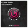 Stream & download Gather Round - Single