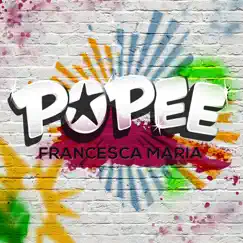 Popee - EP by Francesca Maria album reviews, ratings, credits