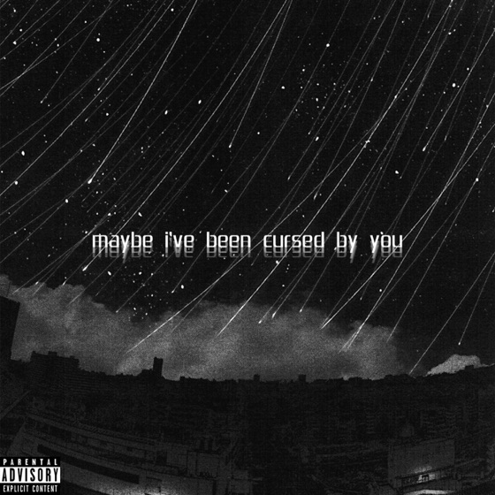 Cover artwork for Maybe I've Been Cursed by You