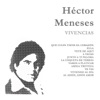 Héctor Meneses - Te Vas