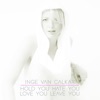 Hold You Hate You Love You Leave You - Single