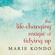 Marie Kondo - The Life-Changing Magic of Tidying Up: The Japanese Art of Decluttering and Organizing