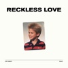 Reckless Love - Single