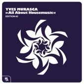 All About Housemusic (Yves Murasca & BK Duke Hypnotic Mix) artwork