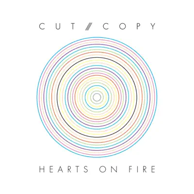 Hearts On Fire - EP - Cut Copy