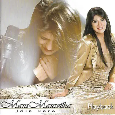 Play-Back / Joia Rara - Mara Maravilha