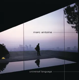 Album herunterladen Marc Antoine - Universal Language