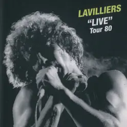 Lavilliers : Live Tour 80 - Bernard Lavilliers