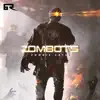 Stream & download Zombots - Single