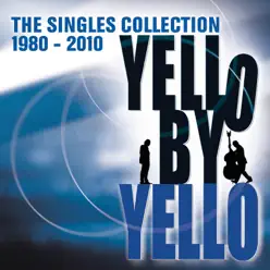 Yello By Yello - The Singles Collection 1980-2010 - Yello