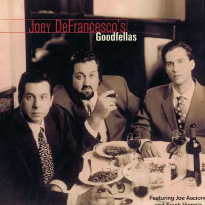 Goodfellas - Joey DeFrancesco