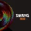 Swang - Single album lyrics, reviews, download