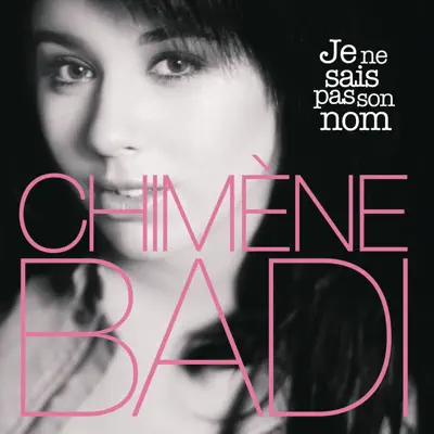 Je ne sais pas son nom - Single - Chimène Badi