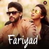 Fariyad - Single