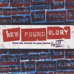 From the Screen to Your Stereo, Part II - New Found Glory