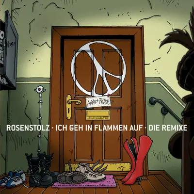 Ich geh in Flammen auf (Die Remixe) [Remastered] - Rosenstolz