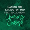 Chasing Covers (feat. Max Landry) - Single