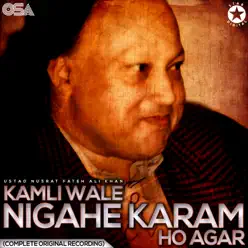 Kamli Wale Nigahe Karam Ho Agar - EP - Nusrat Fateh Ali Khan Kamli Wale Nigahe Karam Ho Agar - EP - Nusrat Fateh Ali Khan