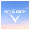 Potato Cream (Vexento Remix) - Single artwork