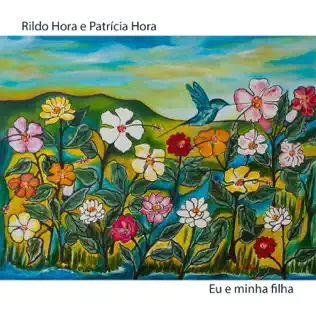 descargar álbum Rildo Hora & Patricia Hora - Eu E Minha Filha
