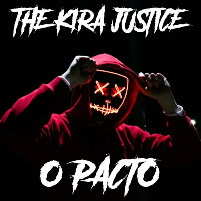 O Pacto Slipkmetal - Single - The Kira Justice