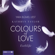 Kathryn Taylor - Colours of Love, Folge 2: Entblößt (ungekürzt)