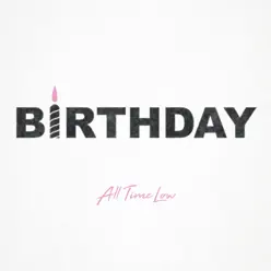 Birthday - Single - All Time Low