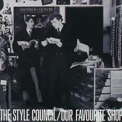 Our Favourite Shop (Remastered) - The Style Council