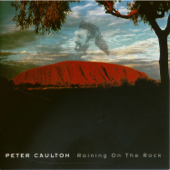 Raining on the Rock - Peter Caulton