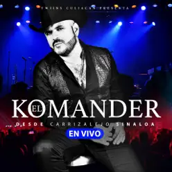 En Vivo Desde Carrizalejo - EP - El Komander
