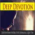 Deep Devotion (Christian Hymns for Bible Study, Journaling, & Quiet Time) album cover