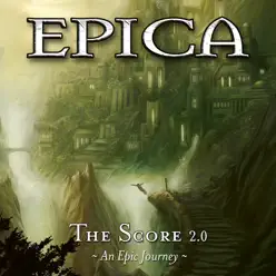 The Score 2.0: An Epic Journey - Epica