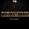 Wanakutamani - Single