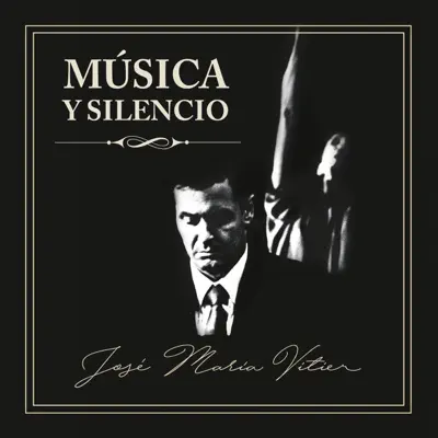Música y Silencio - José María Vitier