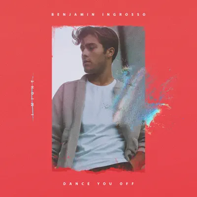 Dance You Off - Single - Benjamin Ingrosso