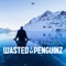 Euphoria - Wasted Penguinz lyrics