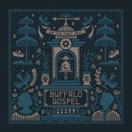 Buffalo Gospel - On the First Bell