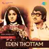 Eden Thottam (Original Motion Picture Soundtrack) - Single album lyrics, reviews, download