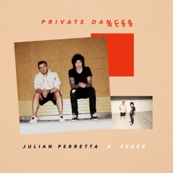 Julian Perretta - Private Dancer