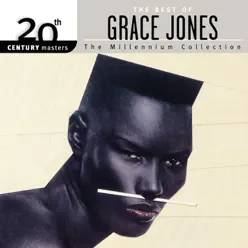 20th Century Masters - The Millennium Collection: The Best of Grace Jones - Grace Jones