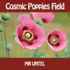 Cosmic Poppies Field album lyrics, reviews, download