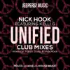 Stream & download Unified (feat. Kelli G) [Club Mixes] - Single