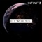 Fly With You - Infinit3 lyrics